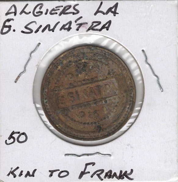 Algiers, LA, G. Sinatra, 50¢