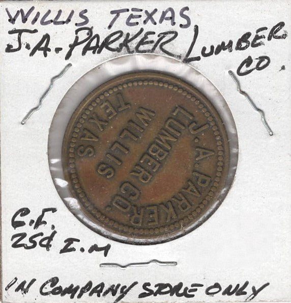 Willis, TX, J. A. Parker Lumber Co., 25¢