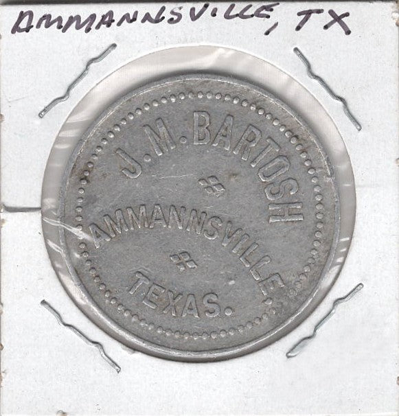 Ammannsville, TX, J. M. Bartosh, $1