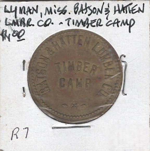 Lyman, MS, Batson & Hatten Lumber Co. - Timber Camp, $1