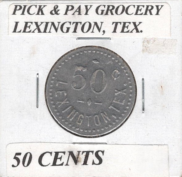 Lexington, TX, Pick & Pay Grocery, 50¢