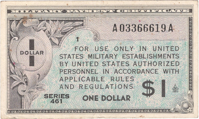 United States Military Payment Certificate $1, Series 461