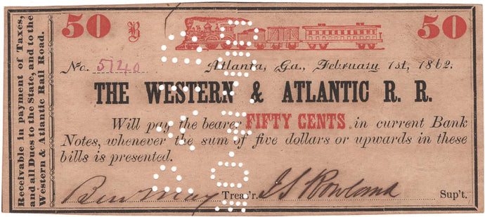 Atlanta-Georgia, The Western & Atlantic R. R. 50¢, 1862