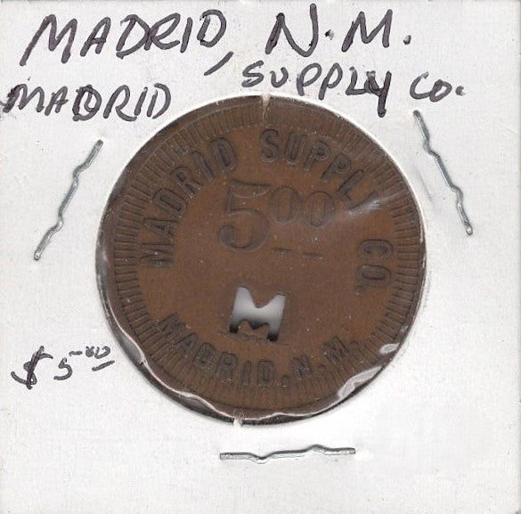 Madrid, NM, Madrid Supply Co., $5