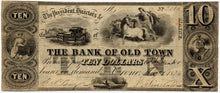 Maine-Orono, The Bank of Old Town $10, August 1, 1836