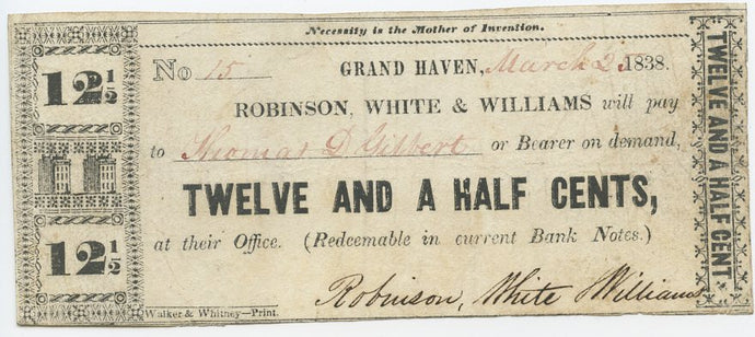 Michigan-Grand Haven, Robinson, White & Williams 12 1/2 Cents, March 25, 1838