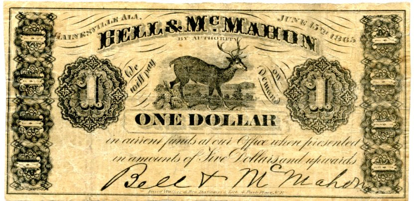 Alabama-Gainsville, Bell & McMahon $1 Merchant Script, June 15, 1865