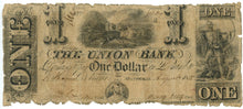 Canada-Montreal, $1 The Union Bank, August 1, 1838